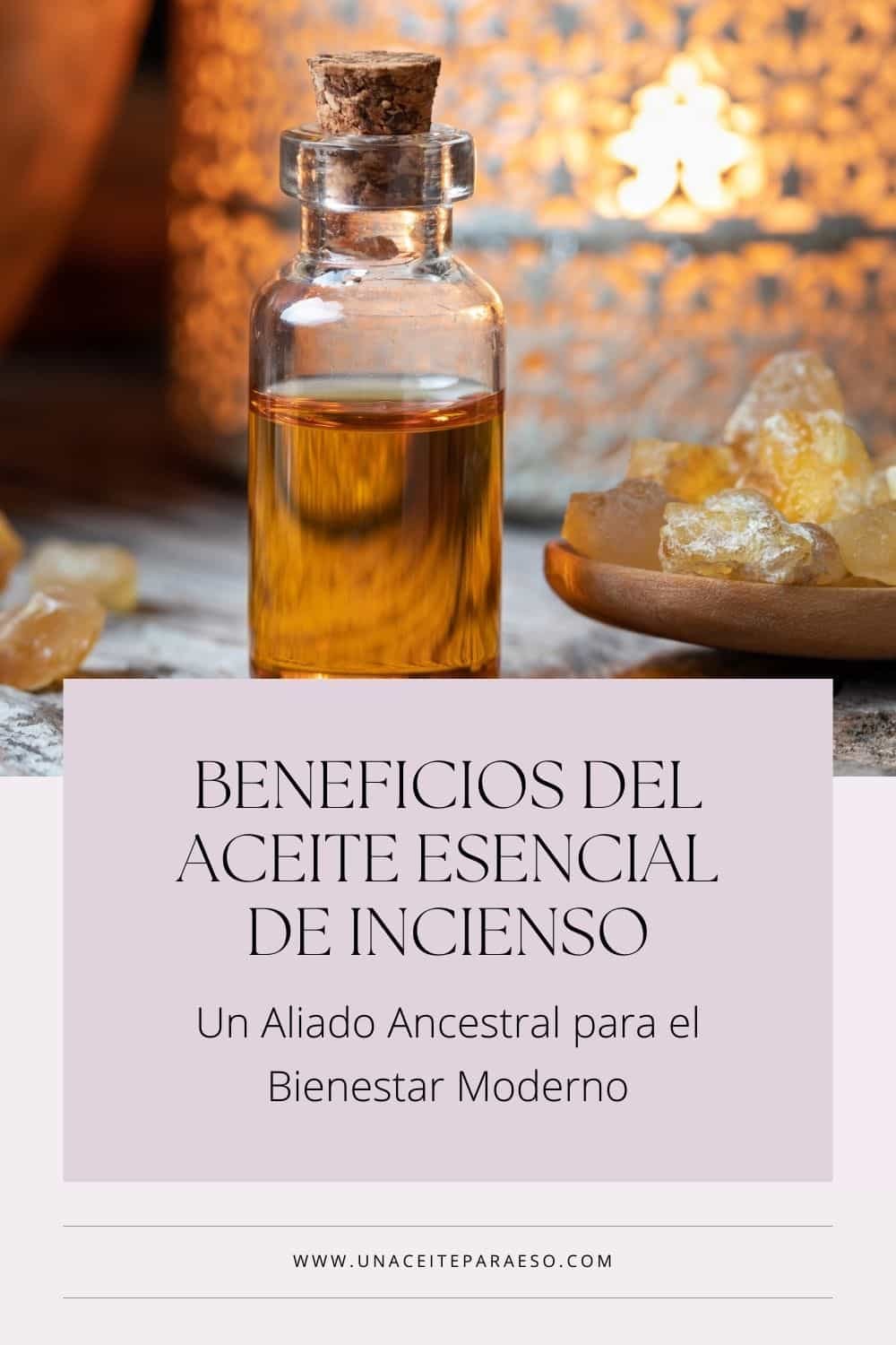 Beneficios del aceite esencial de incienso